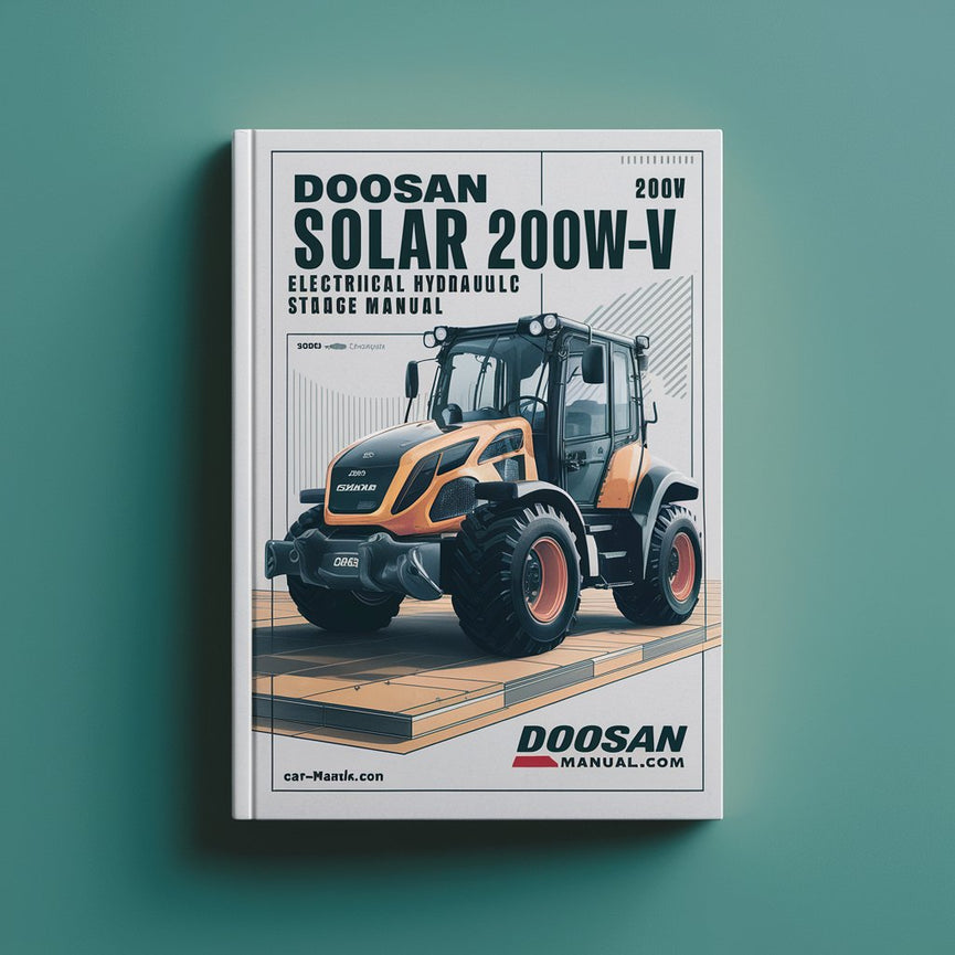 Doosan SOLAR 200W-V Excavator Electrical Hydraulic Schematics Manual