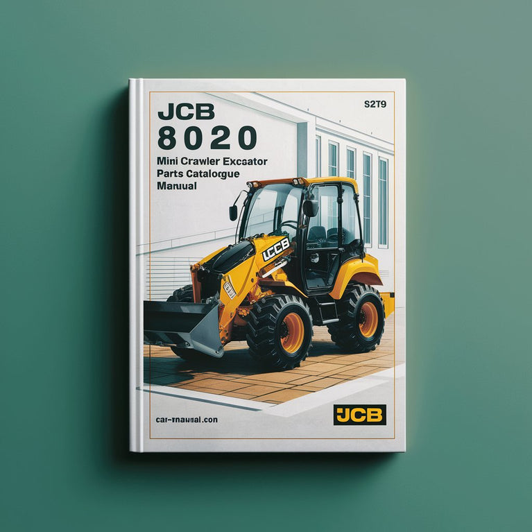 JCB 8020 Mini Crawler Excavator Parts Catalogue Manual (SN: 01284000-01284999)