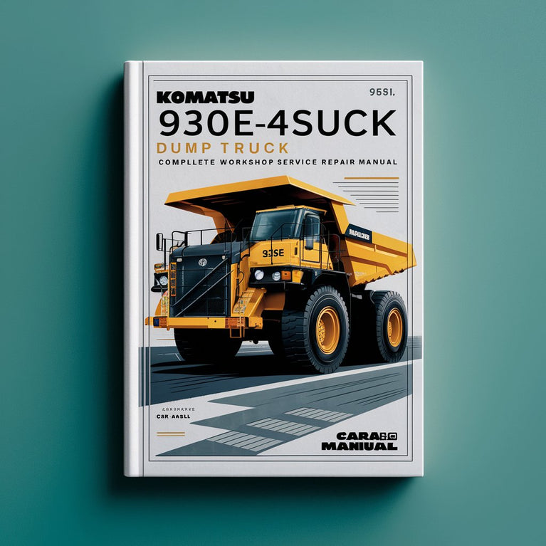 Manual completo de reparación y servicio del camión volquete Komatsu 930E-4SE