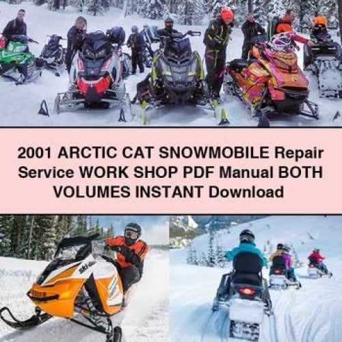 2001 Arctic CAT Snowmobile Repair Service WORK Shop PDF Manual BOTH VOLUMES Instant Download