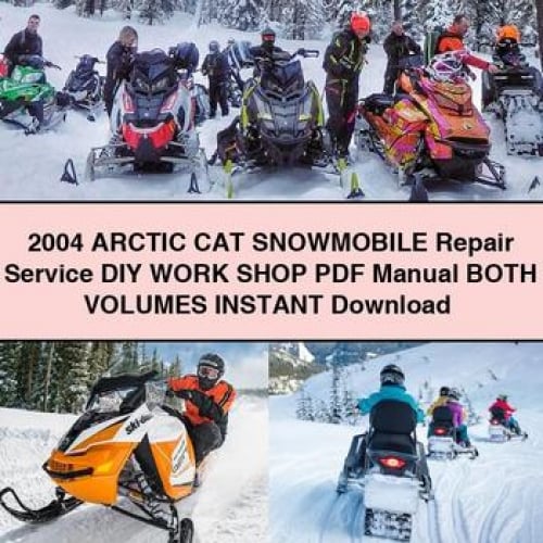 2004 Arctic CAT Snowmobile Repair Service DIY WORK Shop PDF Manual BOTH VOLUMES Instant Download