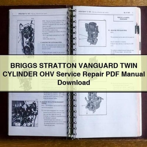 BRIGGS STRATTON VANGUARD TWIN CYLINDER OHV Service Repair PDF Manual Download