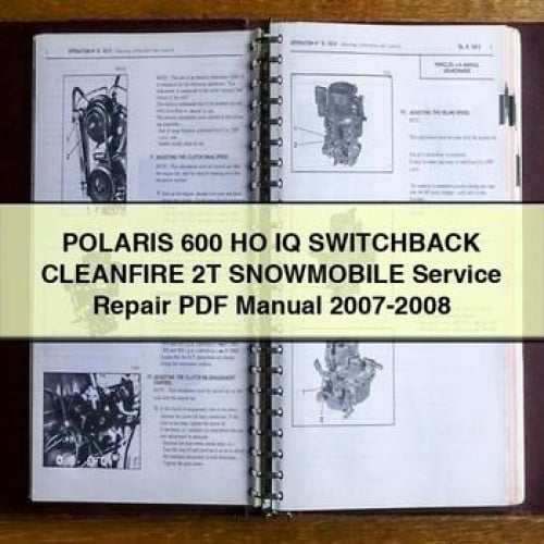 POLARIS 600 HO IQ SWITCHBACK CleanFIRE 2T Snowmobile Service Repair PDF Manual 2007-2008 Download