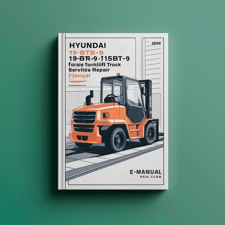 Hyundai 10BTR-9 13BTR-9 15BTR-9 Forklift Truck Service Repair Workshop Manual Download PDF