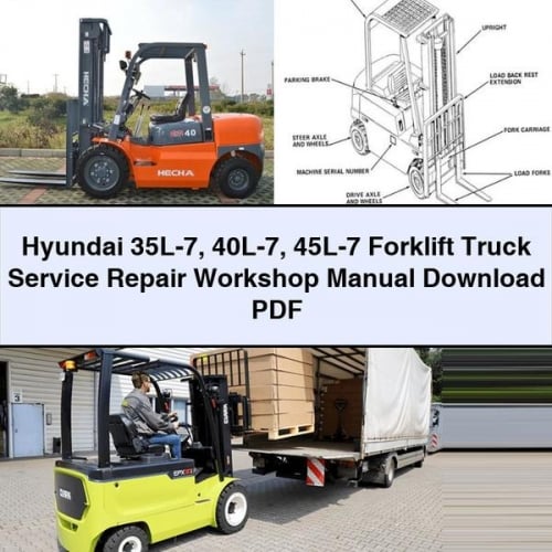 Hyundai 35L-7 40L-7 45L-7 Forklift Truck Service Repair Workshop Manual Download PDF