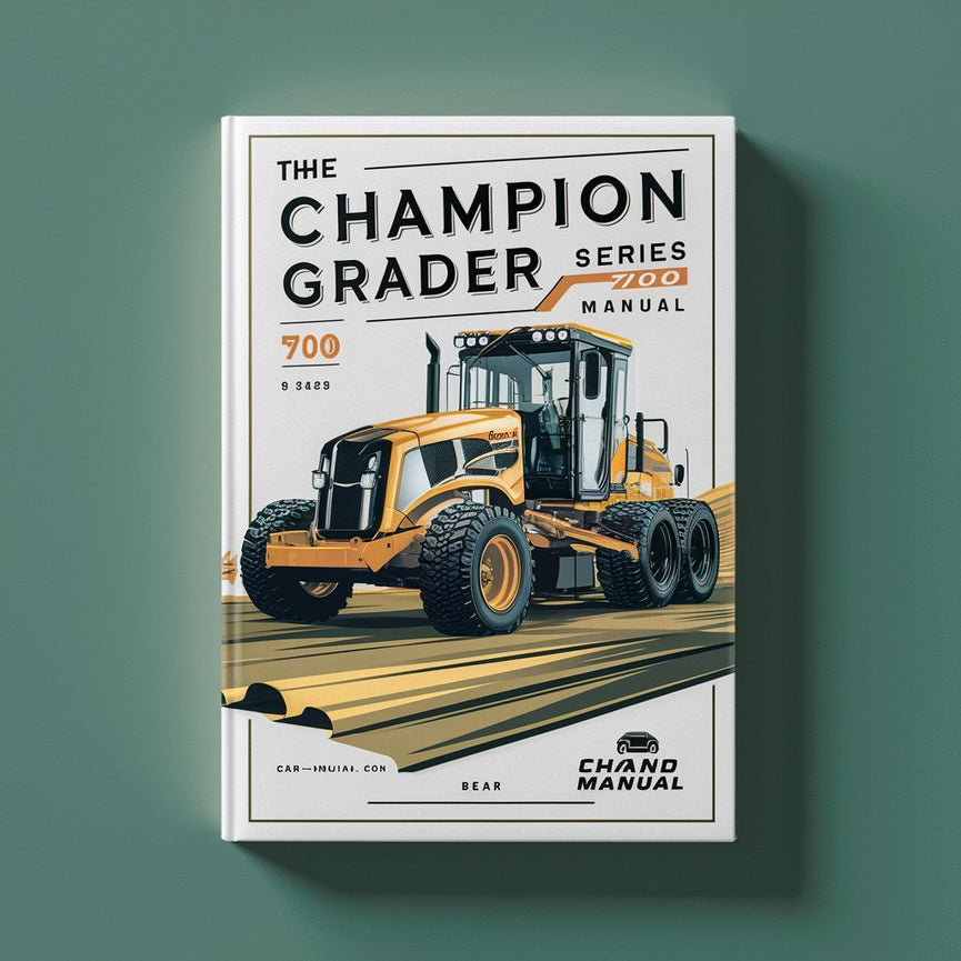 Champion Grader Series 700 Shop Manual PDF Download