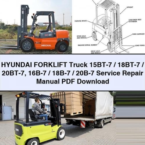 HYUNDAI FORKLIFT Truck 15BT-7 / 18BT-7 / 20BT-7 16B-7 / 18B-7 / 20B-7 Service Repair Manual PDF Download