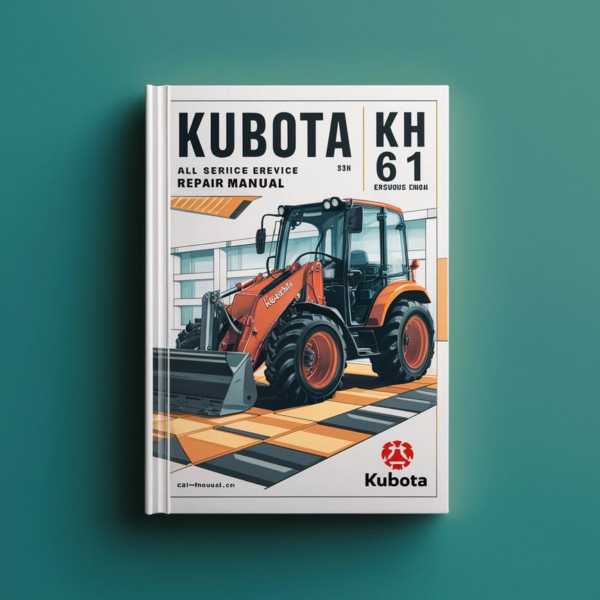 Manual de servicio y reparación de excavadoras Kubota KH 61