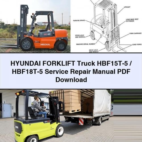 HYUNDAI FORKLIFT Truck HBF15T-5 / HBF18T-5 Service Repair Manual PDF Download