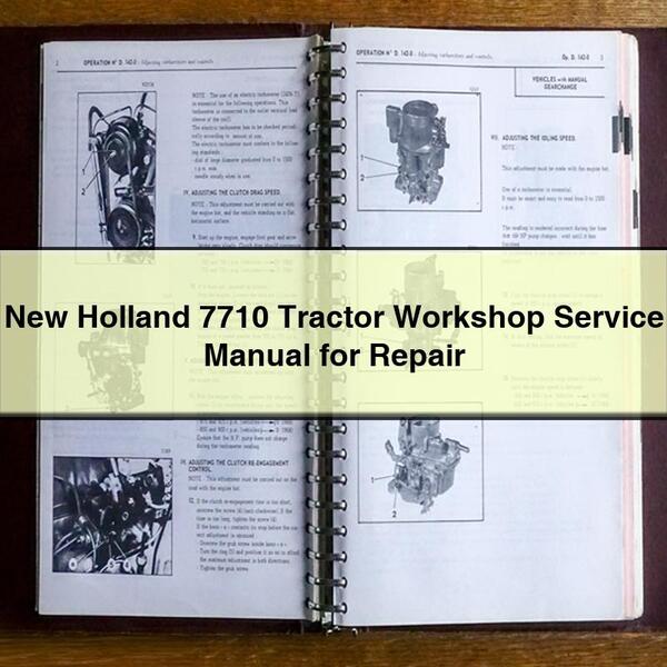 New Holland 7710 Tractor Workshop Service Manual for Repair