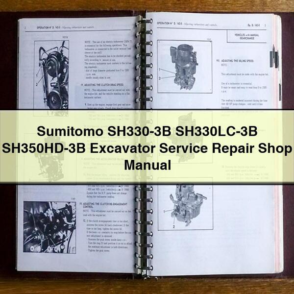 Manual de taller y reparación de excavadoras Sumitomo SH330-3B SH330LC-3B SH350HD-3B