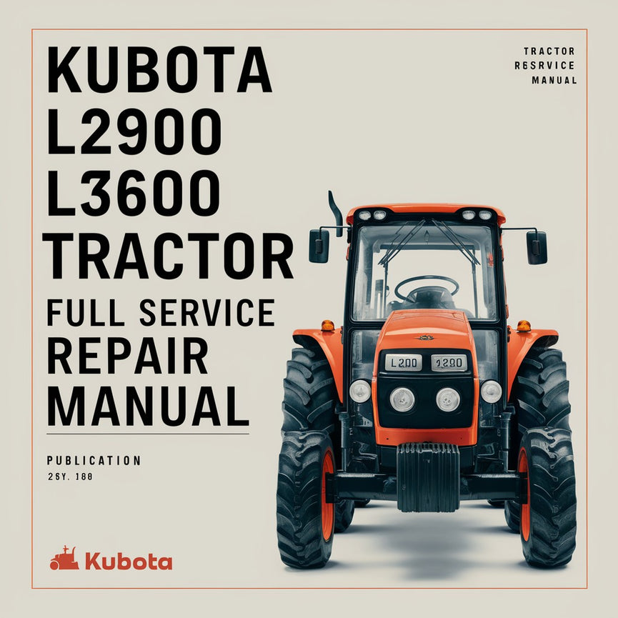 Manuel de réparation et d'entretien complet du tracteur Kubota L2900 L3300 L3600 L4200