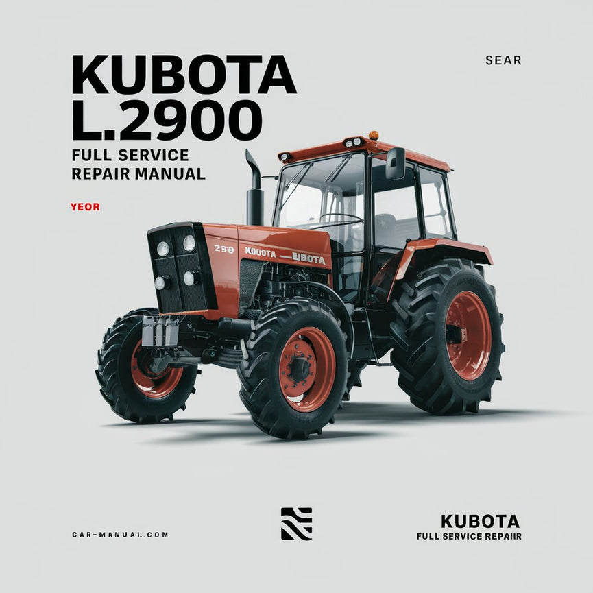 Manuel de réparation et d'entretien complet du tracteur Kubota L2900