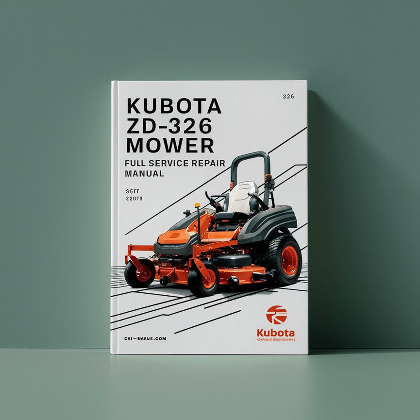 Manual de servicio y reparación completos de la cortadora de césped de giro cero Kubota ZD326