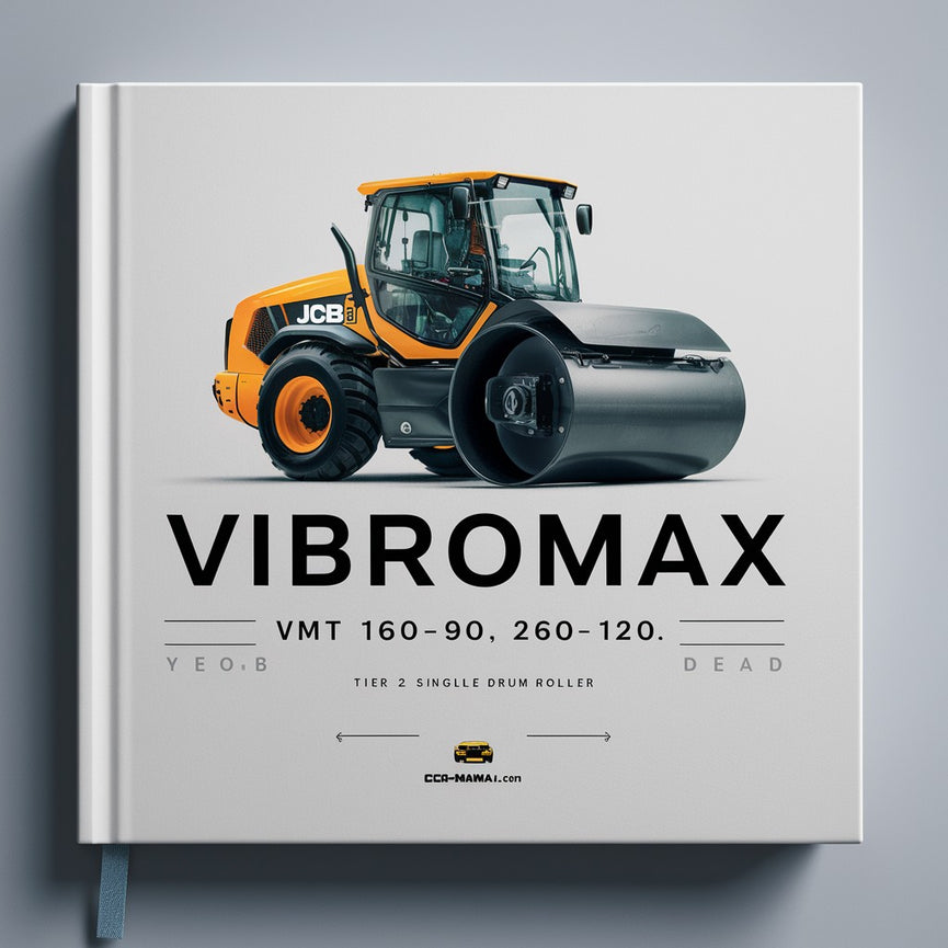 Manuel de réparation et d'entretien des ateliers de rouleaux monocylindres JCB Vibromax VMT 160-90 260-100 260-120 VMT160 VMT260 Tier 2 et Tier 4