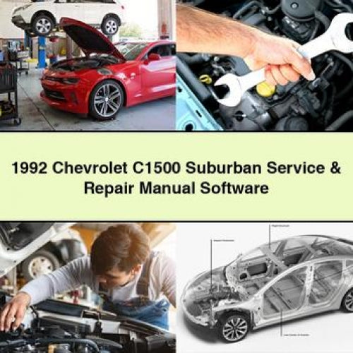 1992 Chevrolet C1500 Suburban Service & Repair Manual Software PDF Download