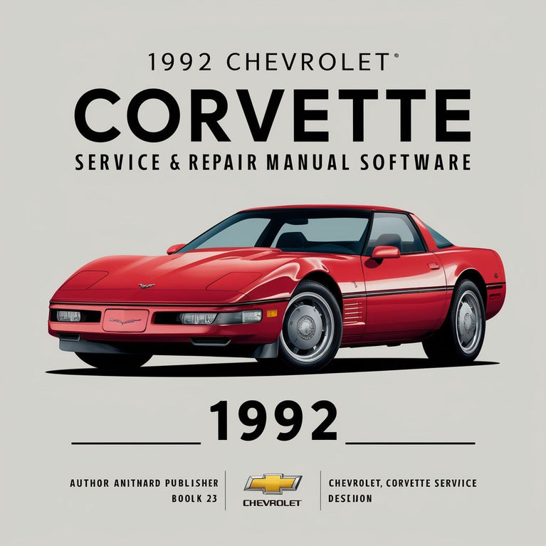 1992 Chevrolet Corvette Service & Repair Manual Software PDF Download