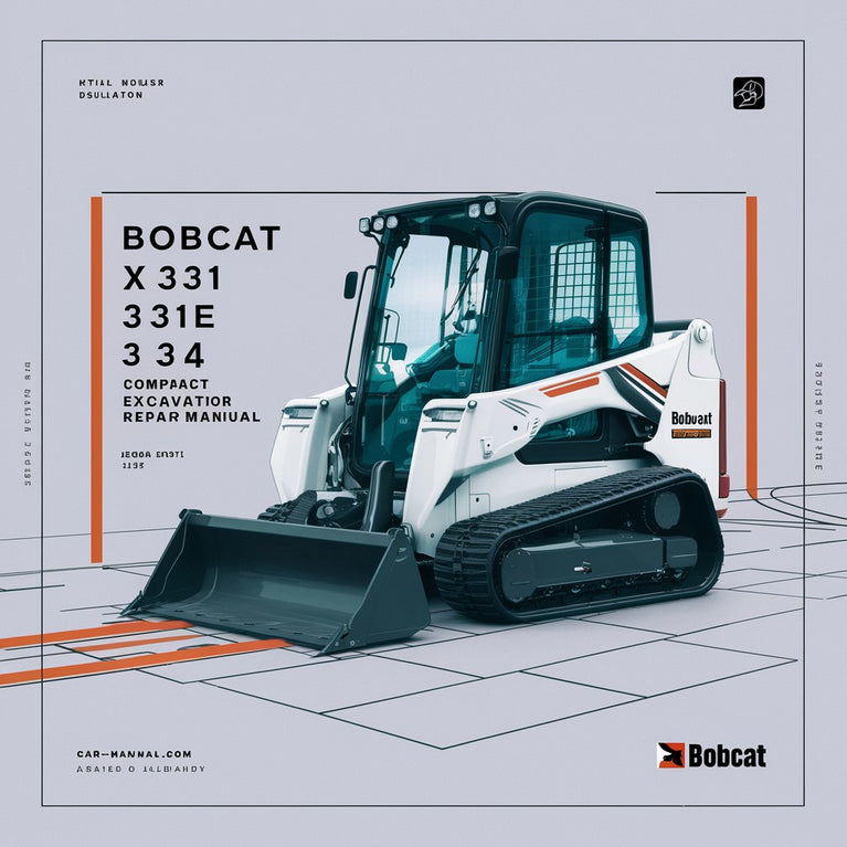 Manual de servicio y reparación de excavadoras compactas Bobcat X 331 331E 334