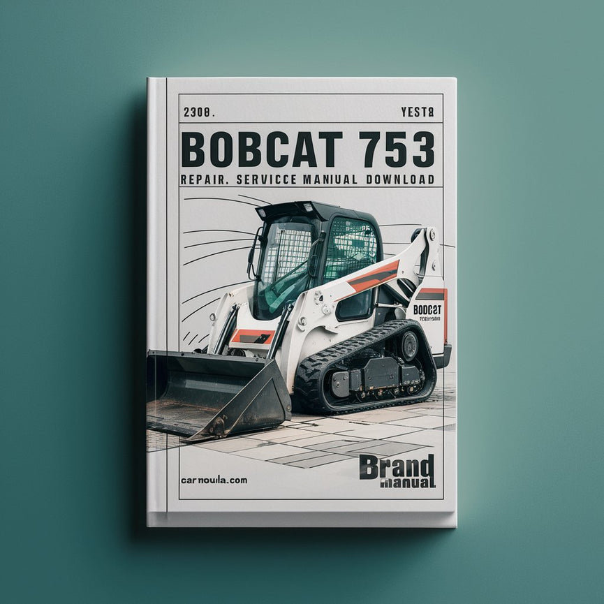 Bobcat 753 Repair Service Manual