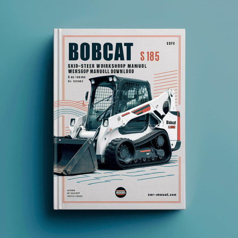 Manuel d'atelier de réparation et d'entretien de la chargeuse compacte Bobcat S185 (numéro de série A3L911001 et supérieur, A3LH11001 et supérieur, AEYU11001 et supérieur)