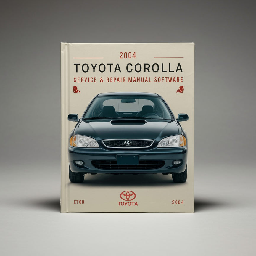 2004 Toyota Corolla Service & Repair Manual Software PDF Download