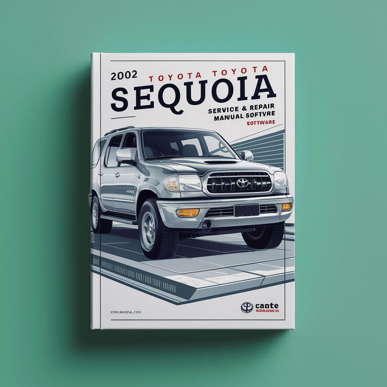 2002 Toyota Sequoia Service & Repair Manual Software PDF Download