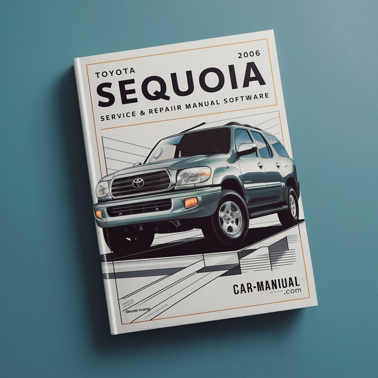 2006 Toyota Sequoia Service & Repair Manual Software PDF Download