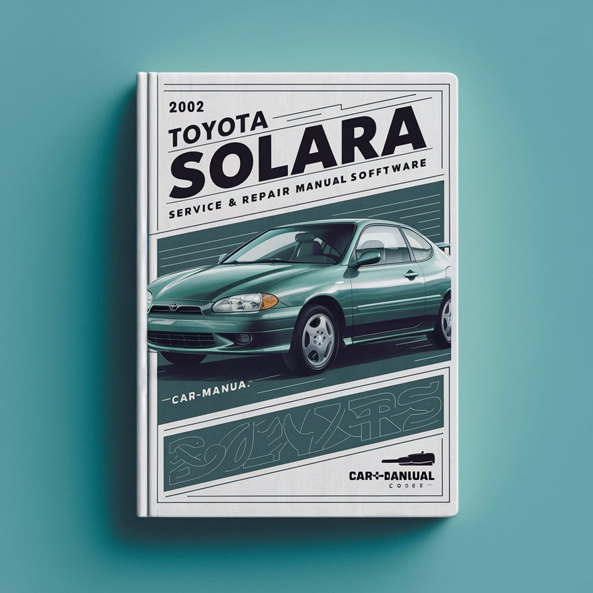 2002 Toyota Solara Service & Repair Manual Software PDF Download