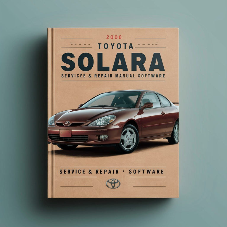 2006 Toyota Solara Service & Repair Manual Software PDF Download