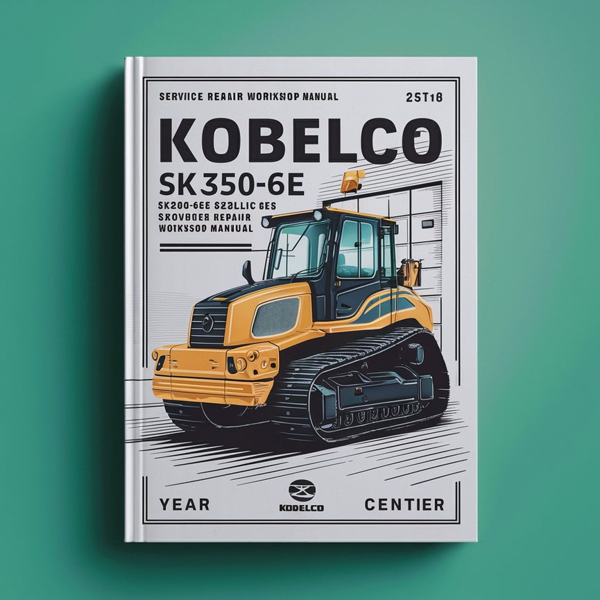 Manuel d'atelier de réparation et d'entretien de la pelle sur chenilles Kobelco SK230-6E SK230LC-6E SK250-6E SK250-6ES SK250LC-6E SK250LC-6ES SK250NLC-6ES