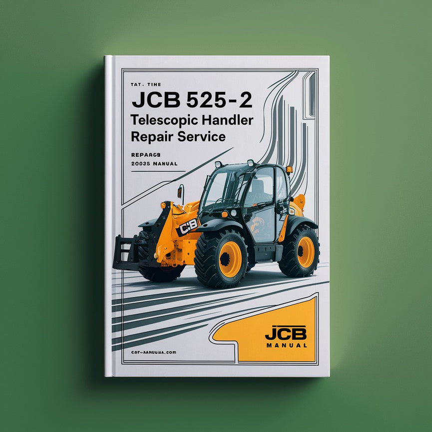 JCB 525-2 Telescopic Handler Repair Service Manual