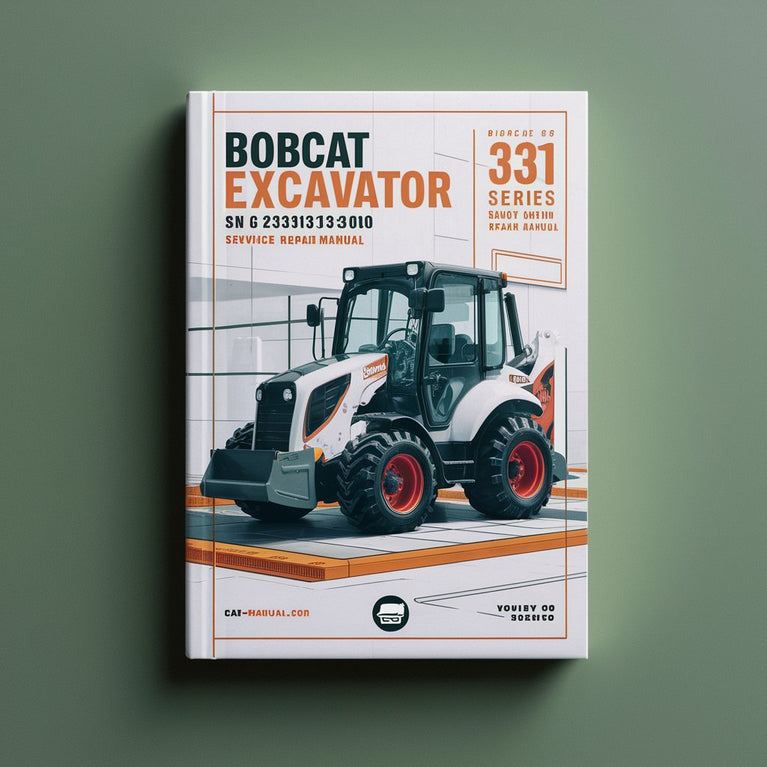 Manual de servicio y reparación de excavadoras Bobcat serie 331 G SN 234313000 y superiores