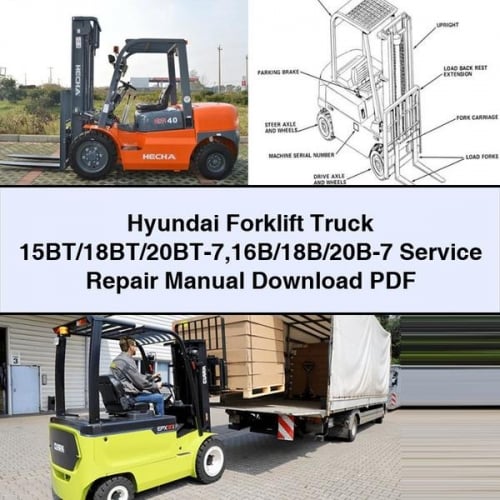 Hyundai Forklift Truck 15BT/18BT/20BT-7 16B/18B/20B-7 Service Repair Manual Download PDF