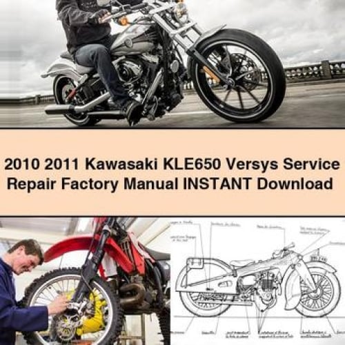 2010 2011 Kawasaki KLE650 Versys Service Repair Factory Manual Instant Download PDF