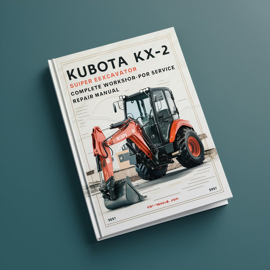 Manual completo de reparación y servicio del taller de excavadoras Kubota serie KX-2 Super