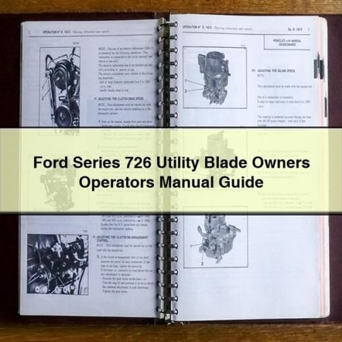 Ford Series 726 Utility Blade Owners Operators Manual Guide PDF Download