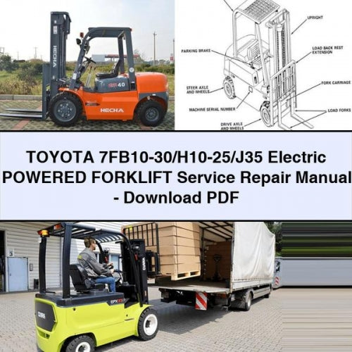 TOYOTA 7FB10-30/H10-25/J35 Electric POWERED FORKLIFT Service Repair Manual - Download PDF