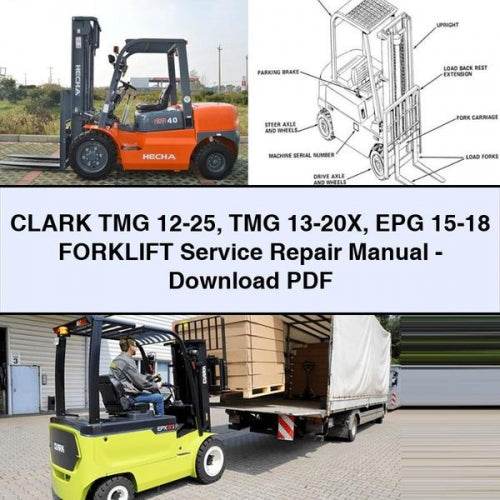 CLARK TMG 12-25 TMG 13-20X EPG 15-18 FORKLIFT Service Repair Manual - Download PDF