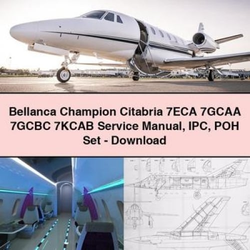 Bellanca Champion Citabria 7ECA 7GCAA 7GCBC 7KCAB Service Manual IPC POH Set - Download PDF