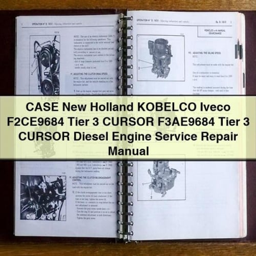 CASE New Holland KOBELCO IVECO F2CE9684 TIER 3 CURSOR F3AE9684 TIER 3 CURSOR DIESEL Engine Service Repair Manual PDF Download