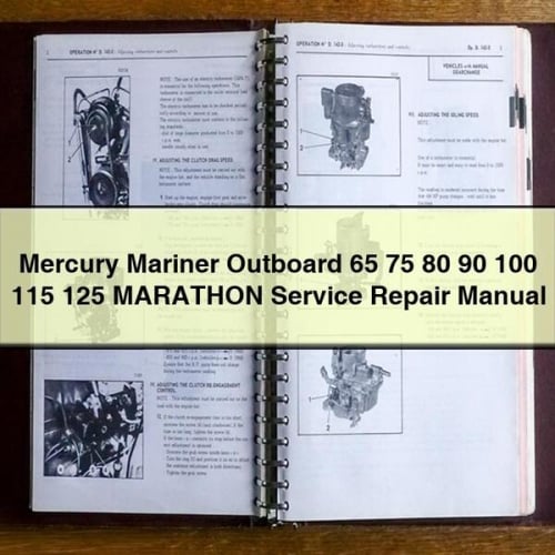 Mercury Mariner Outboard 65 75 80 90 100 115 125 MARATHON Service Repair Manual Download PDF