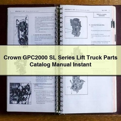 Crown GPC2000 SL Series Lift Truck Parts Catalog Manual Instant Download PDF