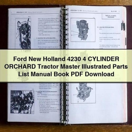 Manuel de la liste des pièces du tracteur Ford New Holland 4230 4 CYLINDRES ORCHARD MASTER ILLUSTRATED LIVRE PDF Télécharger