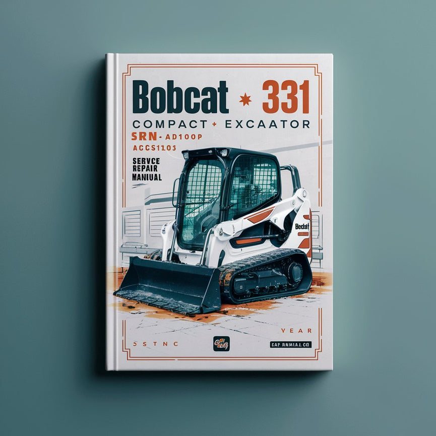 Manual de reparación y servicio de la excavadora compacta BOBCAT 331 SN AACS11001 y posteriores