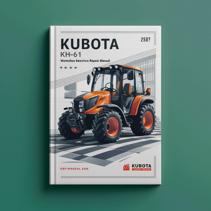 Manuel de réparation et d'entretien de l'atelier Kubota KH61 KH-61