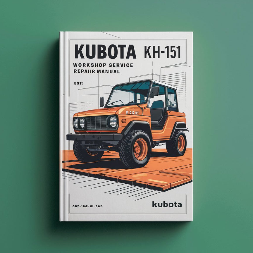 Manuel de réparation et d'entretien d'atelier Kubota KH151 KH-151