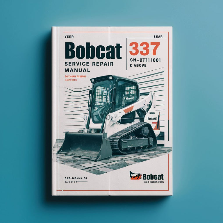 Manuel de réparation et d'entretien de l'excavatrice BOBCAT 337 SN A9W711001 et supérieur