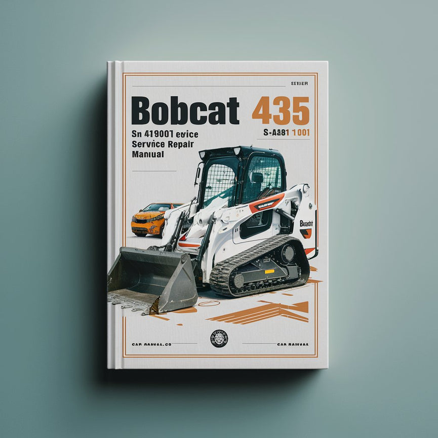 Manuel de réparation et d'entretien de l'excavatrice BOBCAT 435 SN AA8A11001 et supérieur