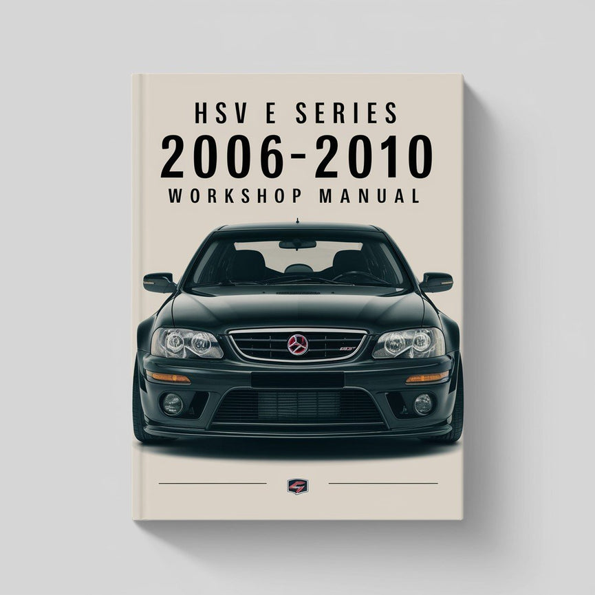 HSV E Series 2006-2010 Workshop Manual PDF Download