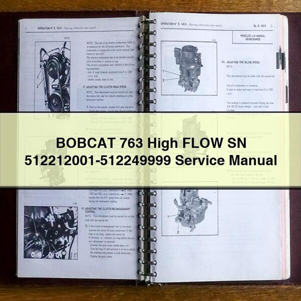 Manual de reparación y servicio de BOBCAT 763 High FLOW SN 512212001-512249999